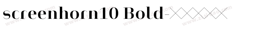 screenhorn10 Bold字体转换